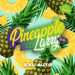 Pineapple Larry OG XXL Auto